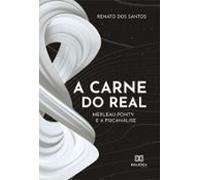 A Carne Do Real (ebook)