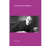 A Carne Do Vampiro (ebook)