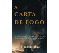 A Carta de Fogo: Uma Fantasia Épica Baseada nos Quatro Reinos do Tarot