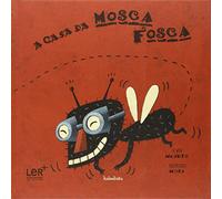 A casa da mosca fosca (CONTOS TRADICIONAIS)