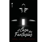 A Casa Das Fantasias (ebook)