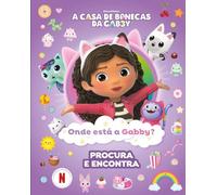 A Casa de Bonecas da Gabby: Onde está a Gabby? Procura e Encontra