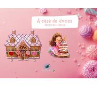 A casa de doces da princesa Leticia