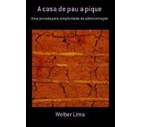 A Casa De Pau A Pique (ebook)