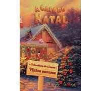 A Casa do Natal: - Colectânea de Contos -