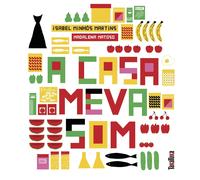 A CASA MEVA SOM...