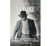 A casa na árvore: A verdadeira história de Hollywood, o ladrão de bancos