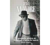 A casa na árvore: A verdadeira história de Hollywood, o ladrão de bancos