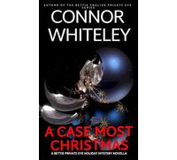 A Case Most Christmas: A Bettie Private Eye Holiday Mystery Novella