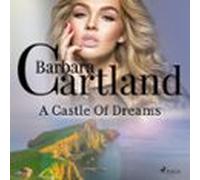 A Castle Of Dreams (Barbara Cartland's Pink Collection 59)
