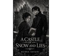 A Castle of Snow and Lies: An Illustrated Gothic Romantasy Novella