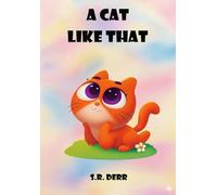 A Cat Like That
