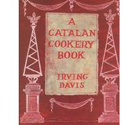 A Catalan Cookery Book: A Collection of Impossible Recipes