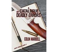 A Catalogue Of Deadly Errors: 5 (Drew Parker)