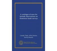 A catalogue of stars for latitude observations on Dominion lands surveys