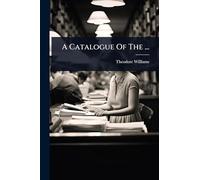 A Catalogue Of The ...