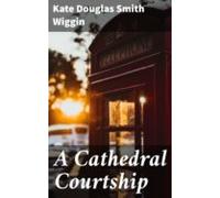 A Cathedral Courtship (ebook)