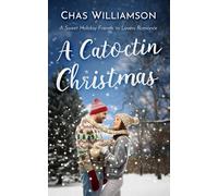 A Catoctin Christmas: A Sweet Holiday Friends to Lovers Romance