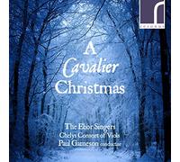 A Cavalier Christmas. Oeuvres chorales pour le temps de Noël. The Ebor Singers, Gameson.