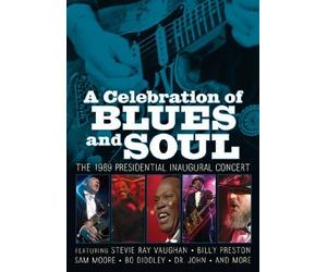 A Celebration Of Blues And Soul: The 1989 Presidential Inaugural Concert by Shout! Factory by David Deutsch