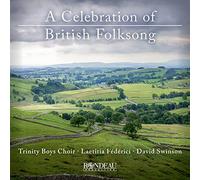 A Celebration of British Folksong. Mélodies populaires anglaises pour chœur et piano. Fédérici, Swinson.