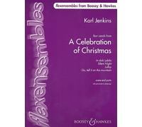 A Celebration of Christmas: Quatre Noels. flexibles ensemble, choir ad libitum. Partition et parties.