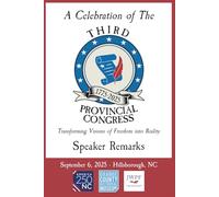A Celebration of the Third Provincial Congress: 1775-2025: Speaker Remarks