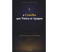 A CENTELHA QUE NUNCA SE APAGOU: Soberania Através da Unidade