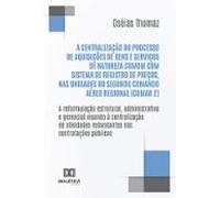 A Centralização Do Processo De Aquisições De Bens E Serviços De Nature