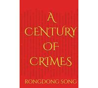 A CENTURY OF CRIMES