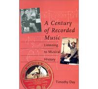 A Century of Recorded Music: Listening to Musical History
