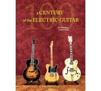 A Century of the Electric Guitar
