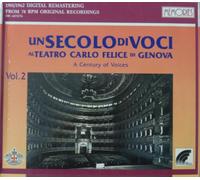 A Century of Voices Vol.2: Teatro Carlo Felice di Genova