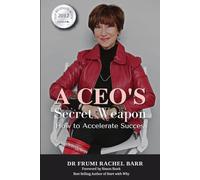 A CEO's Secret Weapon: How to Accelerate Success