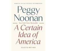 A Certain Idea of America: Selected Writings