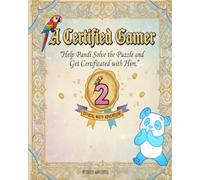 A Certified Gamer: Help Pandi Solve the Puzzle and Get Certificated with Him (A certified Multiplication Gamer)