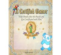 A Certified Gamer: Help Pandi Solve the Puzzle and Get Certificated with Him (A certified Multiplication Gamer)