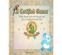 A Certified Gamer: Help Pandi Solve the Puzzle and Get Certificated with Him (A certified Multiplication Gamer)