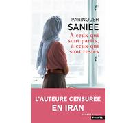 A ceux qui sont partis, à ceux qui sont restés (Les Grands Romans)