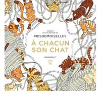 A chacun son chat: Carnet de coloriage: 31609