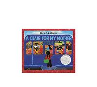 A Chair for My Mother: A Caldecott Honor Award Winner