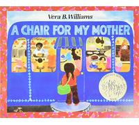 A Chair for My Mother: A Caldecott Honor Award Winner (Reading Rainbow Books)