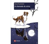 A chamada da selva (INFANTIL E XUVENIL - XABARÍN - Xabaril)