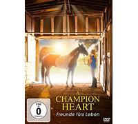 A Champion Heart - Freunde fürs Leben [Alemania] [DVD]