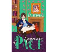 A Change of Pace: A Reimangined Regency Romance