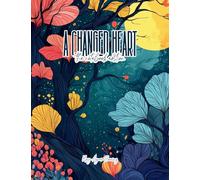 A Changed Heart: A Novel - Lined Journal - 8.5" x 11" - 208 Pages - College Ruled Notebook for Work and School: 26 (The Notebook Edition)