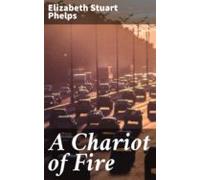 A Chariot Of Fire (ebook)