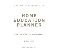 A Charlotte Mason Inspired Home Education Planner for the Modern Minimalist (3 students, undated)