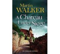 A Chateau Under Siege