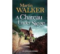 A Chateau Under Siege